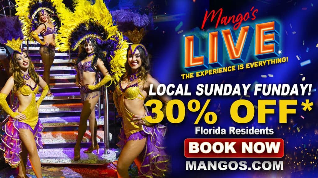 local sunday funday 30% off on Mango's Live the show