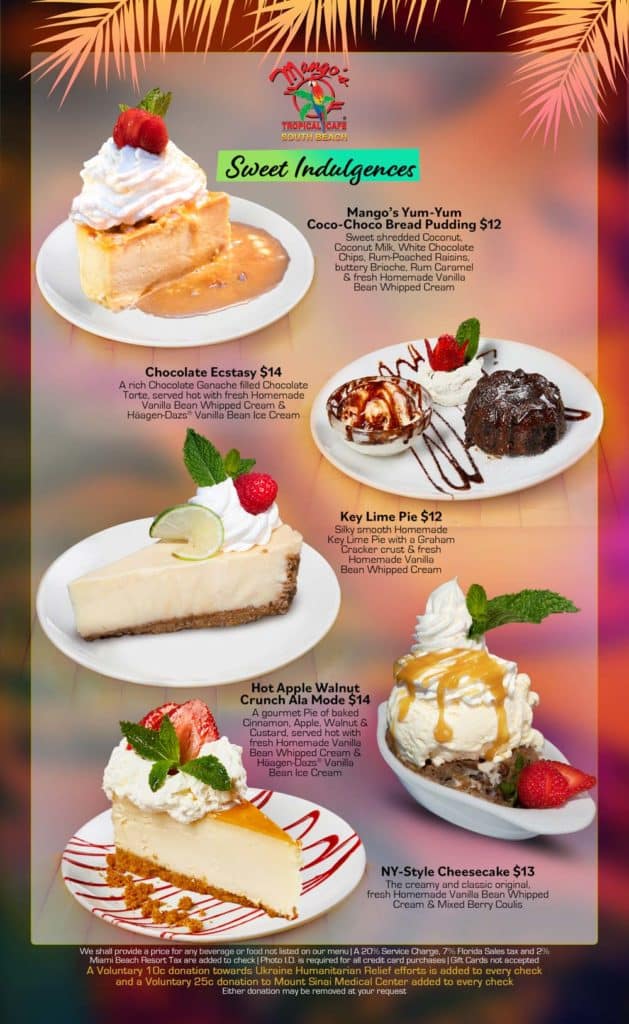 Sweet Indulgences - Desserts Menu l Mango’s Tropical Cafe of South Beach