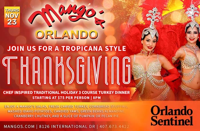 Mangos Orlando Sentinel Thanksgiving 2023